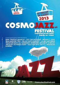 Cosmo Jazz Festival. Du 27 juillet au 4 août 2013 à Chamonix Mont Blanc. Haute-Savoie. 